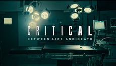 🚑 Critical: Between Life and Death (2025) – Cast, Plot, Release Date & Inside London’s High-Stakes Trauma Frontlines