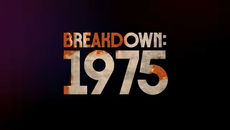 Breakdown: 1975 — How Chaos Created Hollywood’s Boldest Year | The Netflix Documentary Everyone Will Be Talking About
