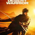 Desert Warrior (2025) Box Office: Worldwide, Domestic & International