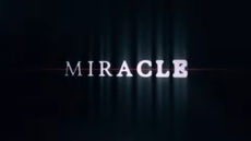 ✨MIRACLE (2025) – Cast, Plot, Release Date, Review & Where to Watch the Supernatural Series of Faith and Wonder