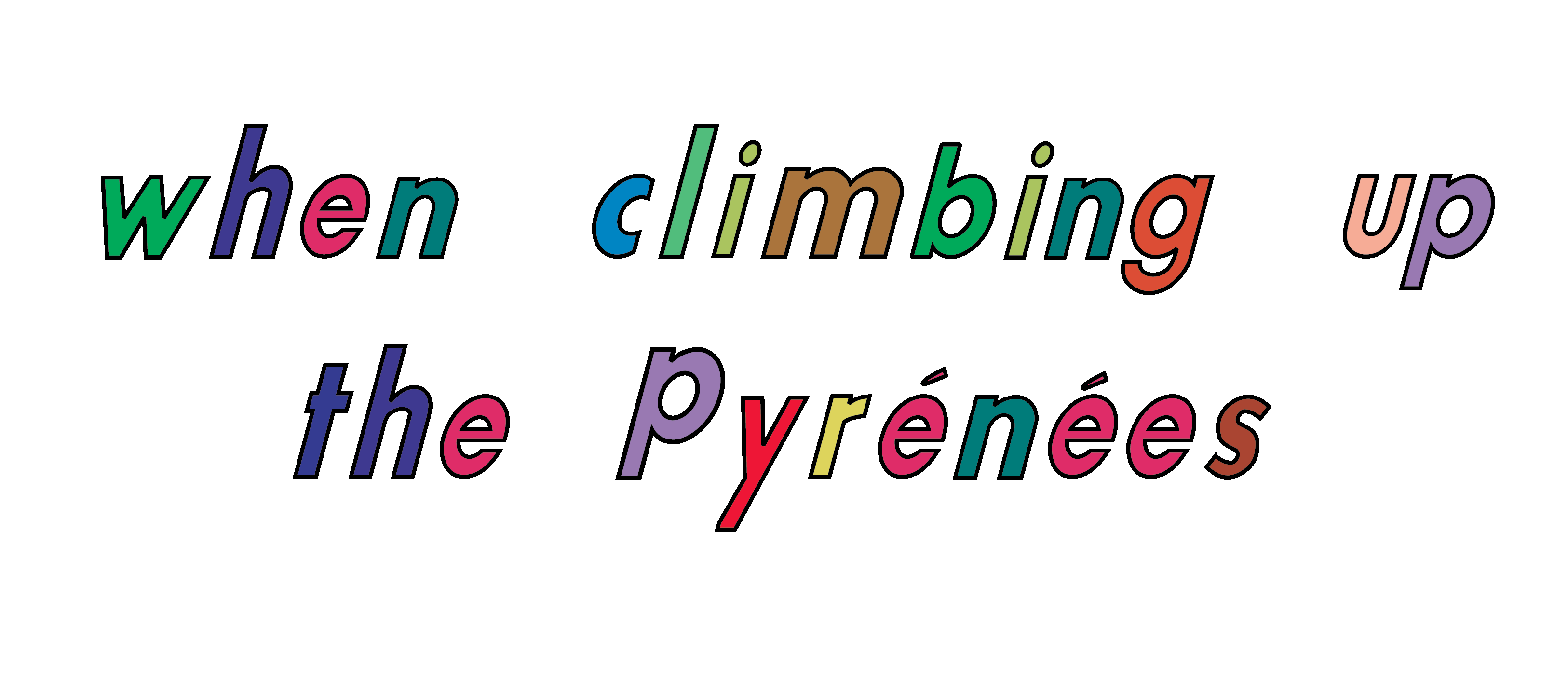 when climbing up the pyrenees