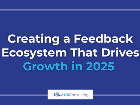 Creating a Feedback Ecosystem That Drives Growth in 2025