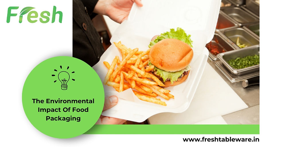 Impact Of Food Packaging On The Environment