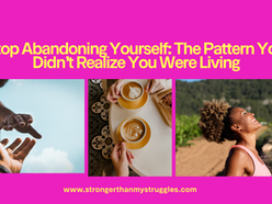 People Pleasing and Self-Abandonment: The Hidden Pattern Keeping You Stuck
