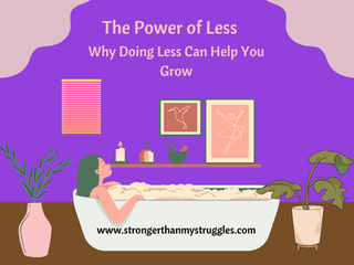 The Power of Rest: Why Doing Less Can Help You Grow