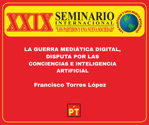 La guerra mediática digital, disputa por las conciencias e Inteligencia Artificial