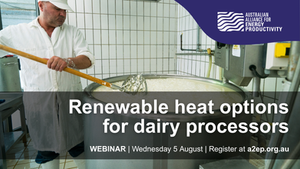 WEBINAR | 5 August: Renewable heat options for dairy processors