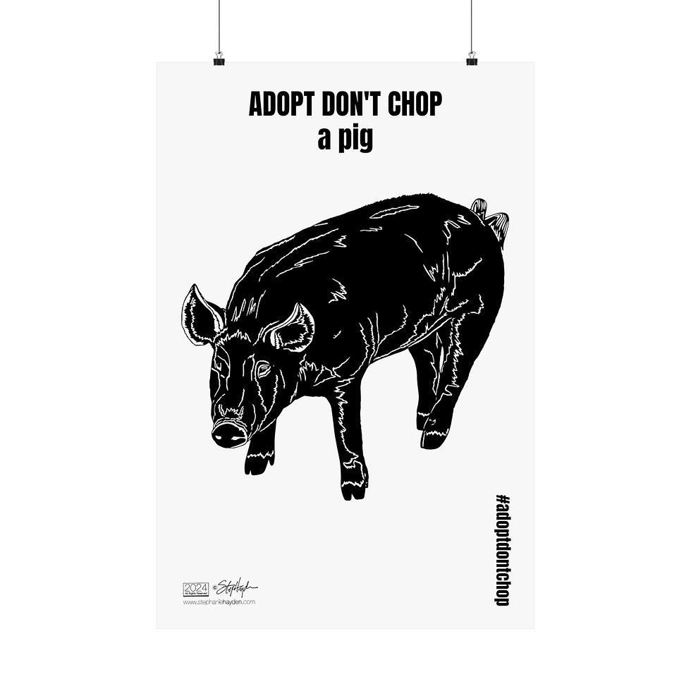 Adopt Don't Chop a Pig Poster White Mode | Vertical Wall Art for Animal Lovers