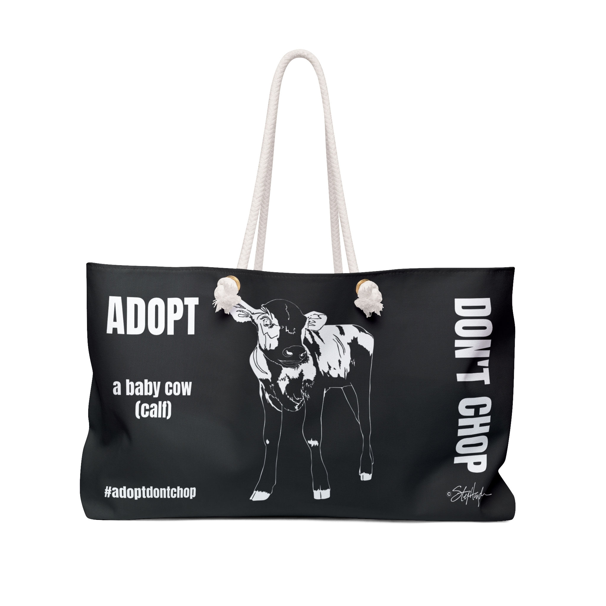 Adopt Don't Chop a Baby Cow (Calf) Weekender Tote Bag Dark Mode