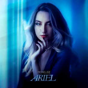Monelise releases 'Ariel'