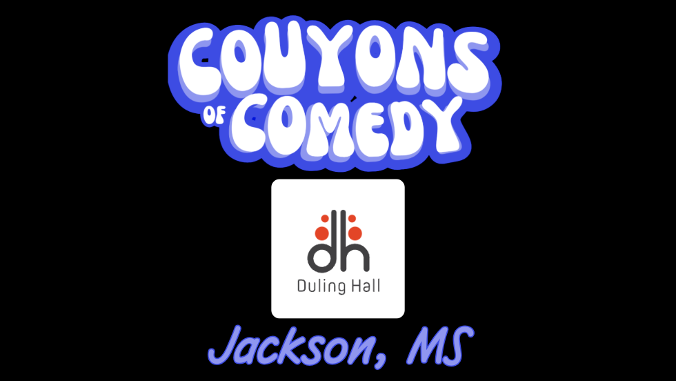 Couyons of Comedy LIVE at Duling Hall Early Show