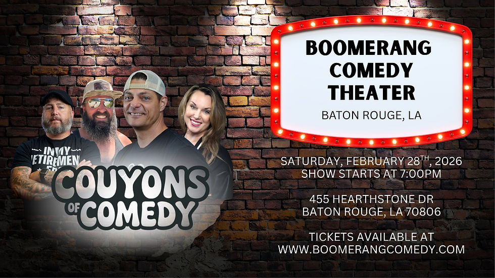 Couyons of Comedy Tour - Boomerang Comedy Theater, Baton Rouge, LA