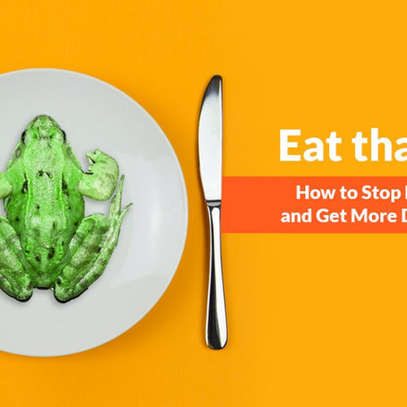 Eat That Frog!