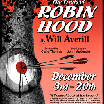 The Trials of Robin Hood: a Lusty Production