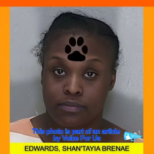 SHAN'TAYIA BRENAE EDWARDS accused of abandoning three dogs for an out of state job interview – Two dogs were found dead