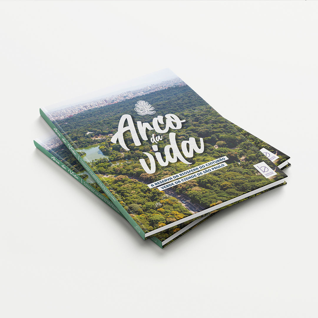 Arco da Vida: a Reserva da Biosfera do Cinturão Verde da Cidade de São Paulo