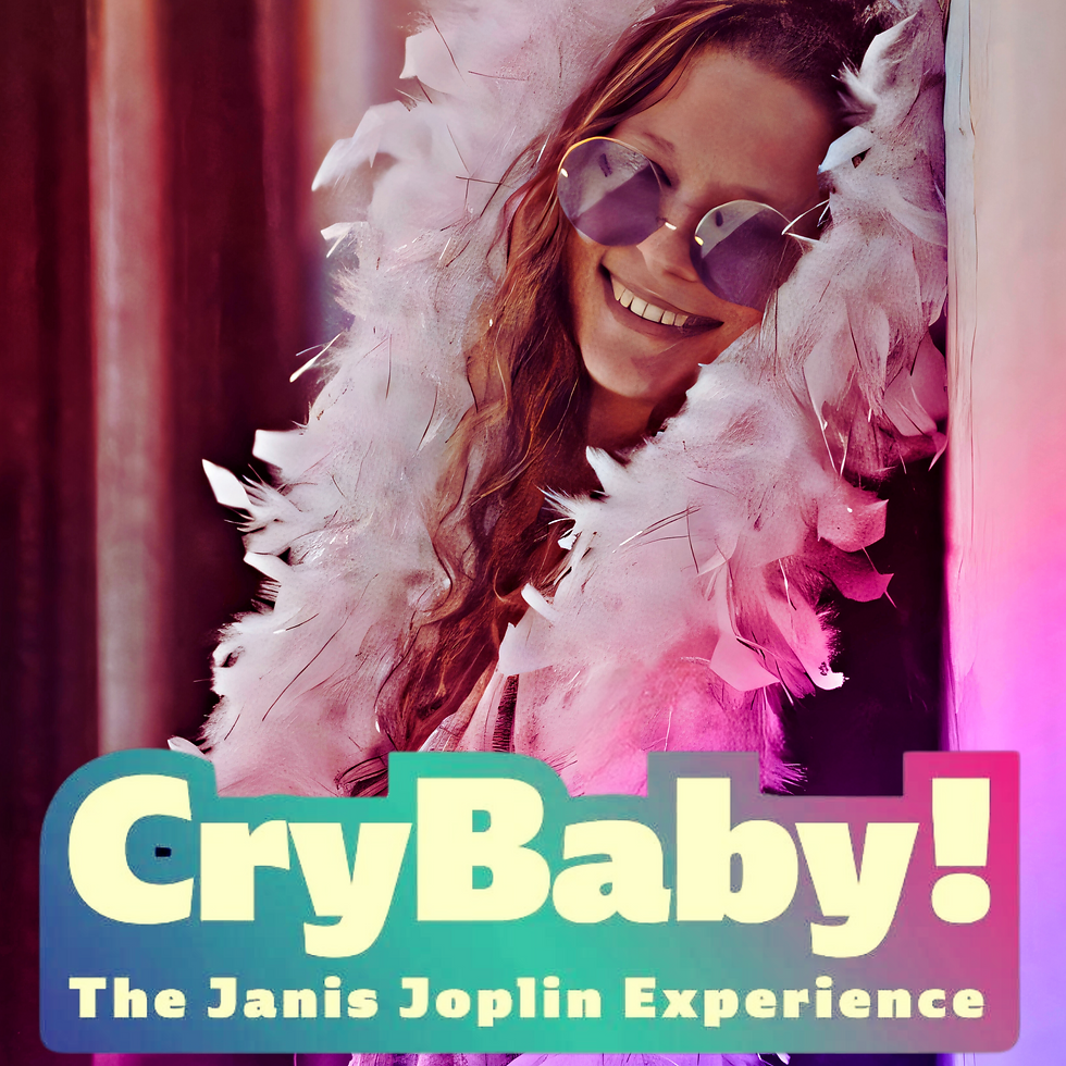 The Janis Joplin Experience: CRYBABY! - Fri., 4/9, Doors open 6:30 p.m., Show at 7:30 p.m.