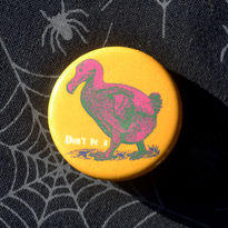 Don't Be a Dodo (button)