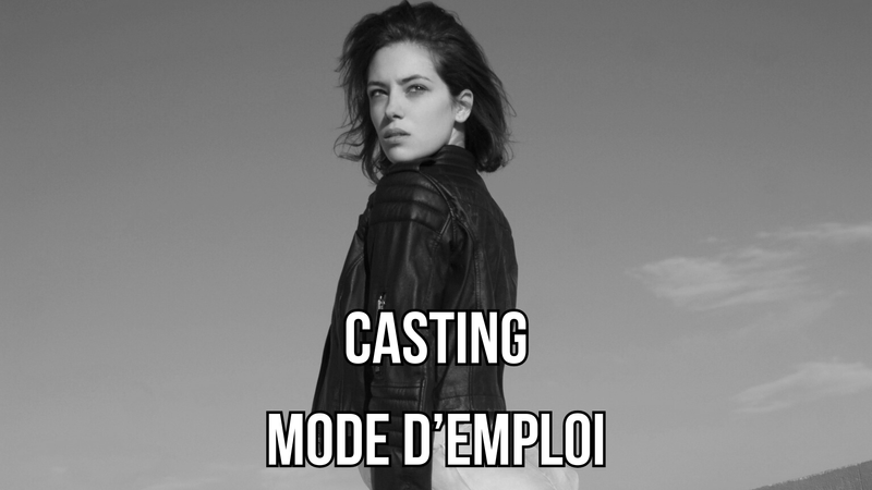 Casting Mannequin Mode d'emploi – formation DEVENIR MANNEQUIN comment réussir ses casting