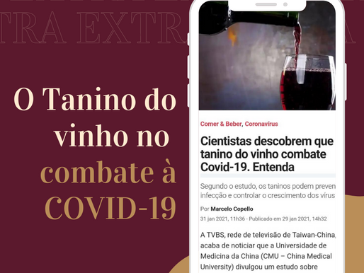 Curiosidades em Torno das Taças 🤔 - O Tanino do Vinho no Combate à COVID-19