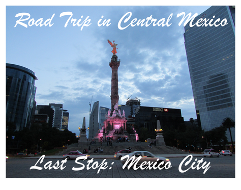 Christmas Road Trip in Central Mexico / Last stop: New Year's Eve in Mexico City