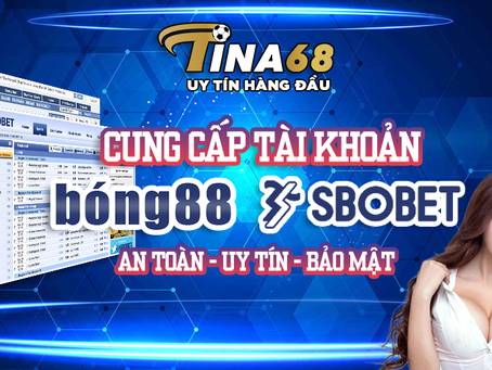 GIỚI THIỆU TINA68 CHO ANH EM TÂN THỦ MỚI THAM GIA