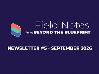 Field Notes Newsletter #5 - September 2026