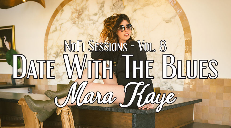 NoFi Sessions - Vol 8 - Mara Kaye