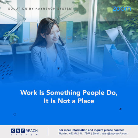 Work Is Something People Do,It Is Not a Place