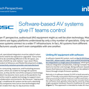 Software-based AV systems give IT teams control