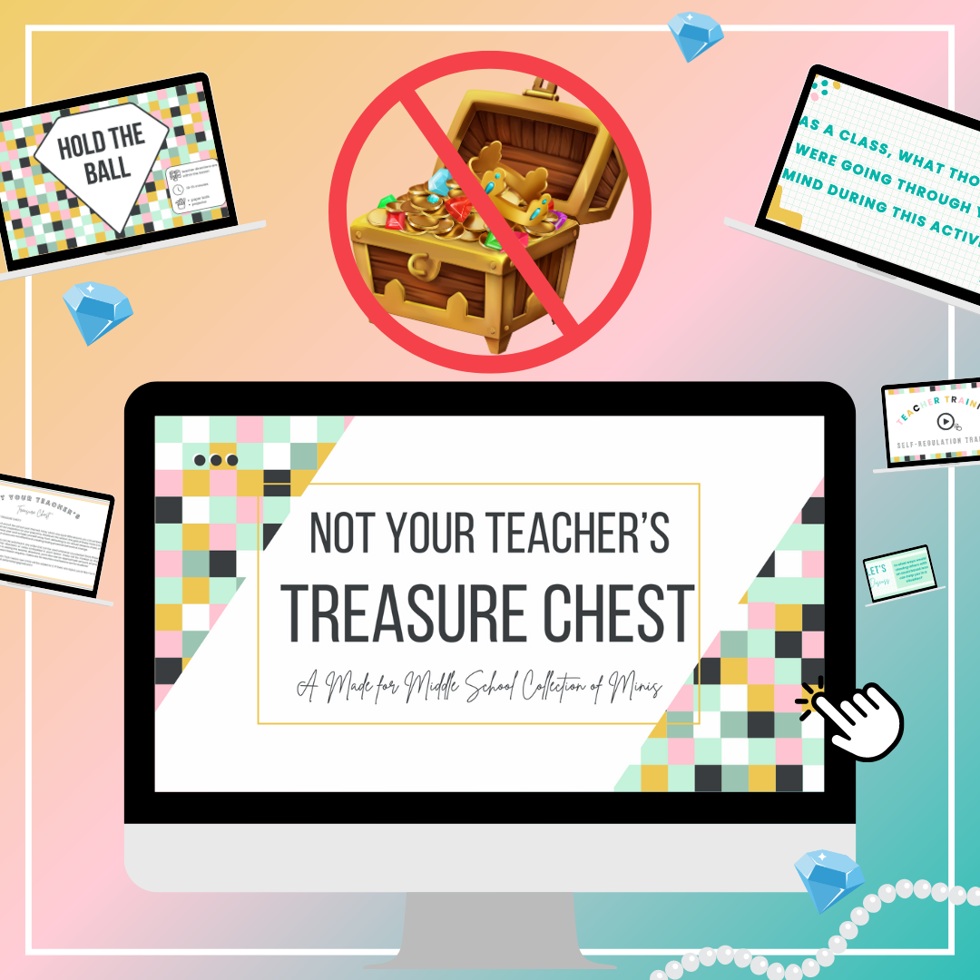Not Your Teacher's Treasure Chest