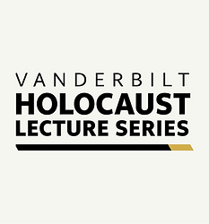 Vanderbilt Holocaust Lecture Series (1).png