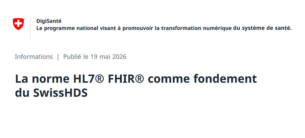 HL7 FHIR comme fondation adaptée. Également sur les plans organisationnel et opérationnel.