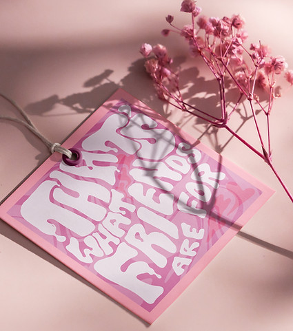 Square_Label_Tag_Mockup Thats What Friends Are For ROSA.jpg