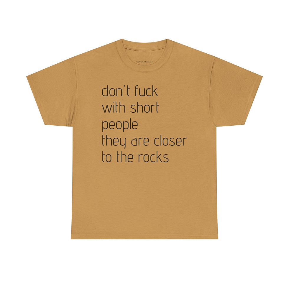 Thumbnail: "don't fuck with short people they are closer to the rocks"