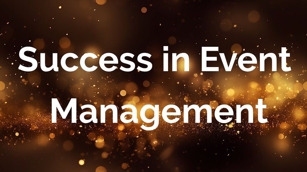 Success in Event Management