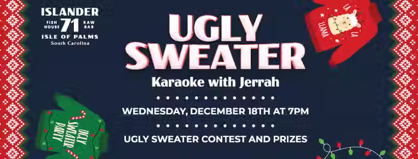 Ugly Sweater Karoake with Jerrah
