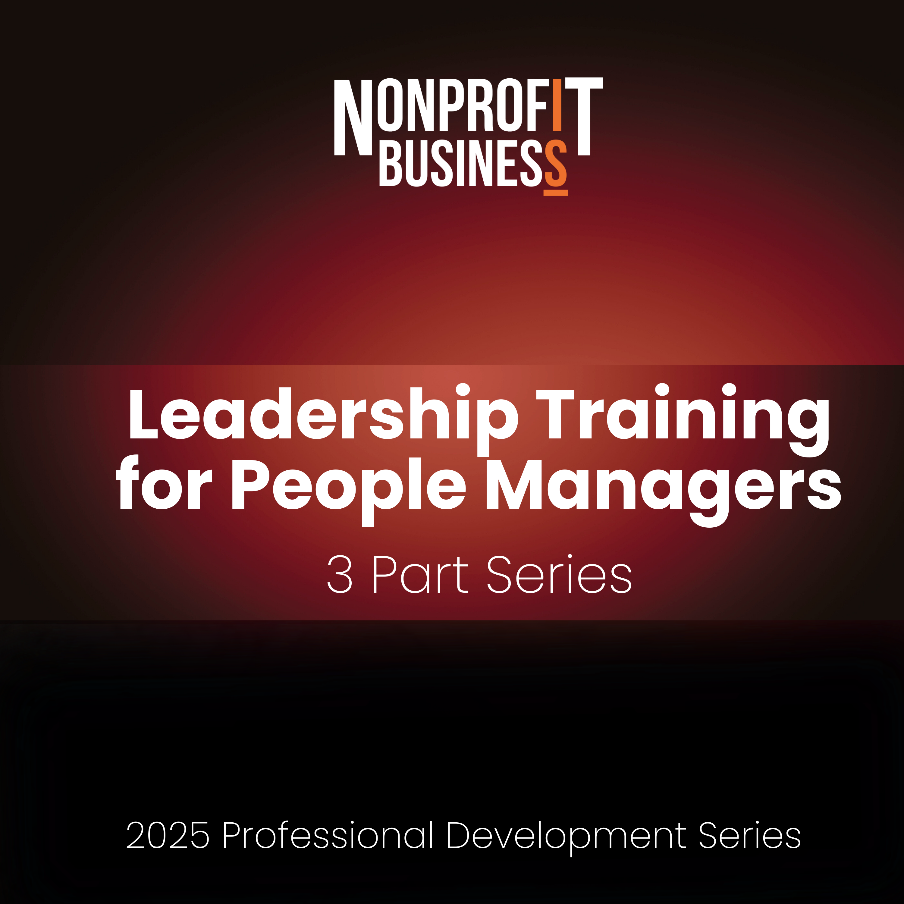 Leadership for People Managers (3-part series)