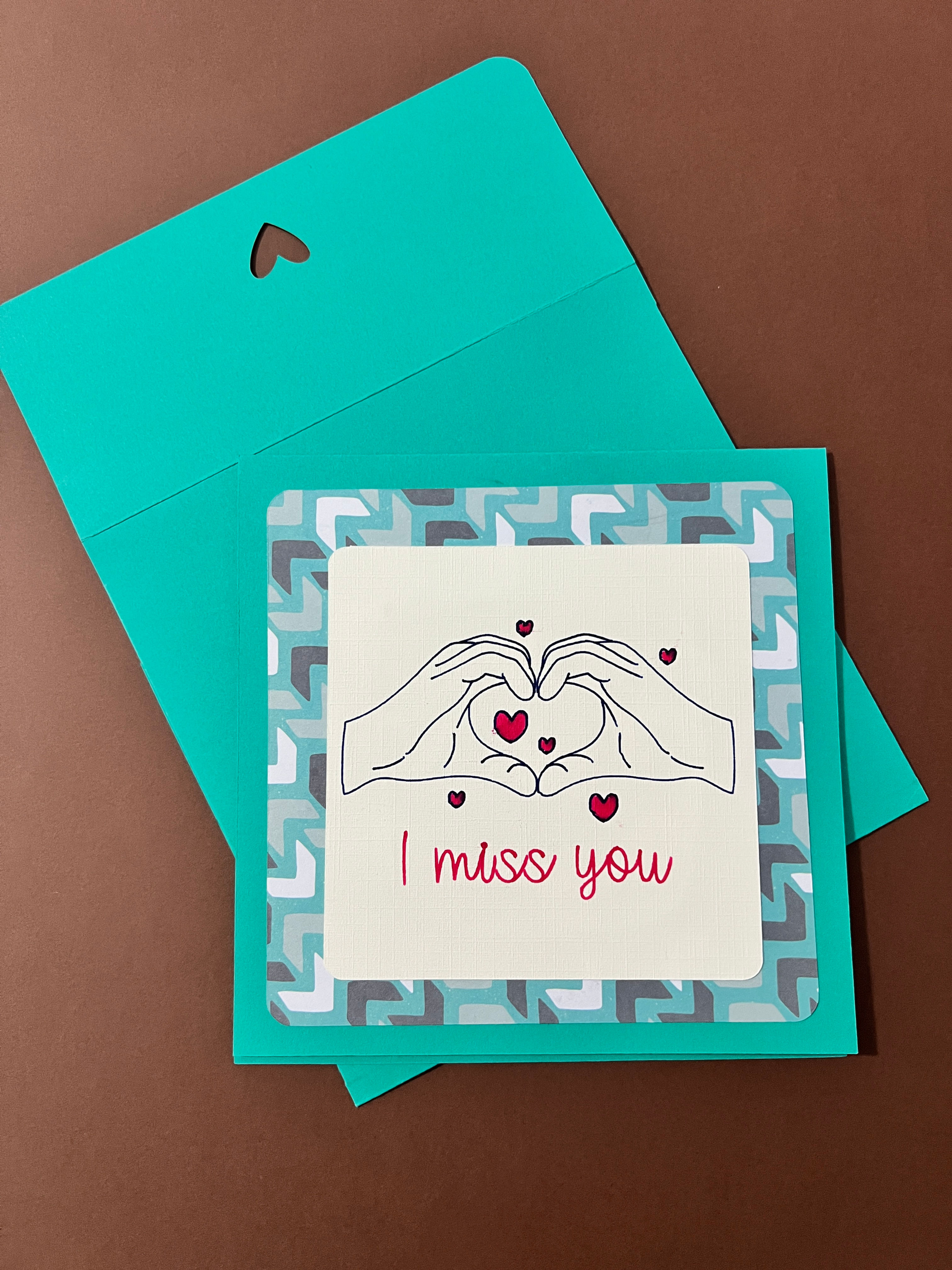 I Miss You Card