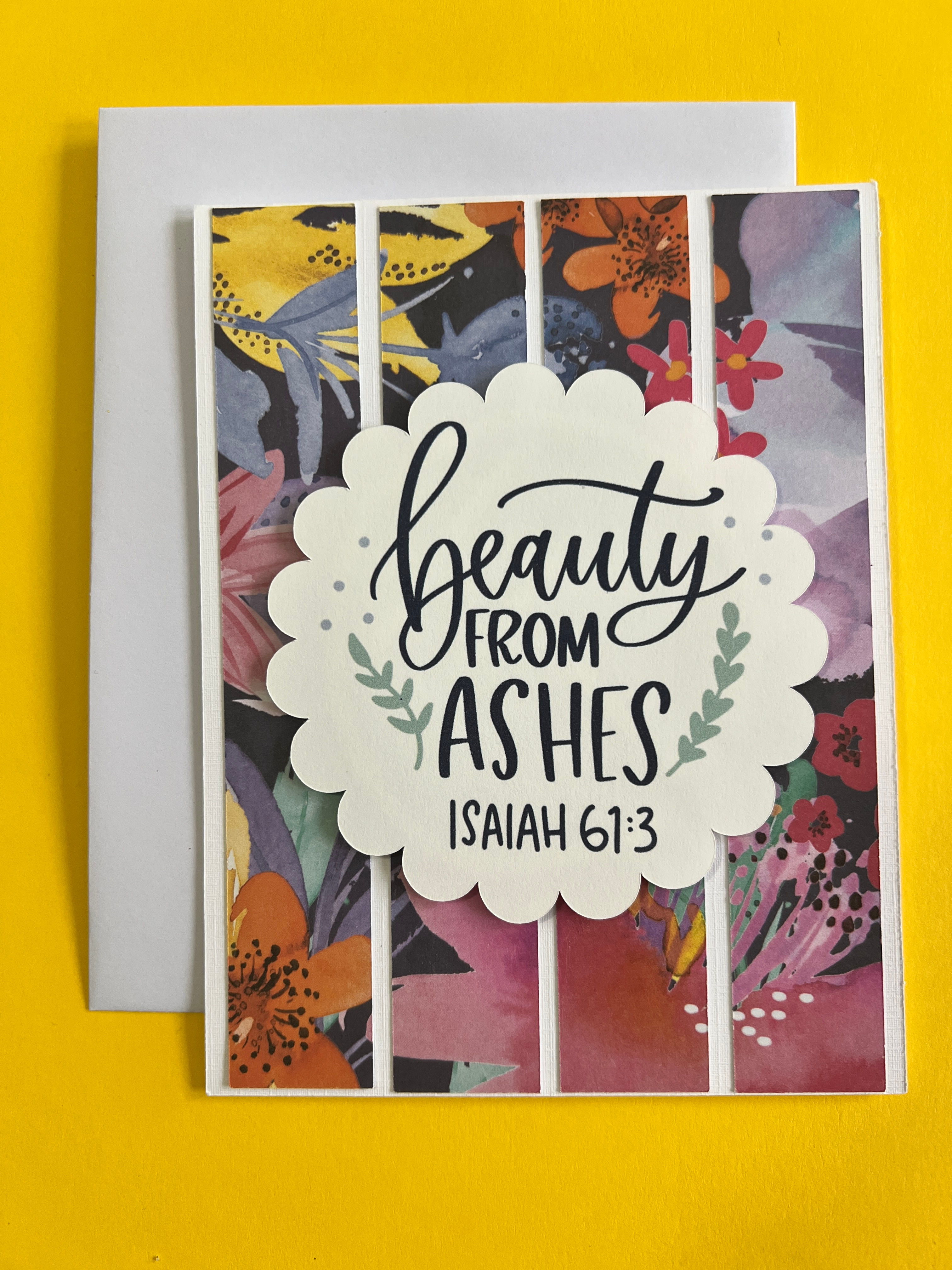Beauty From Ashes