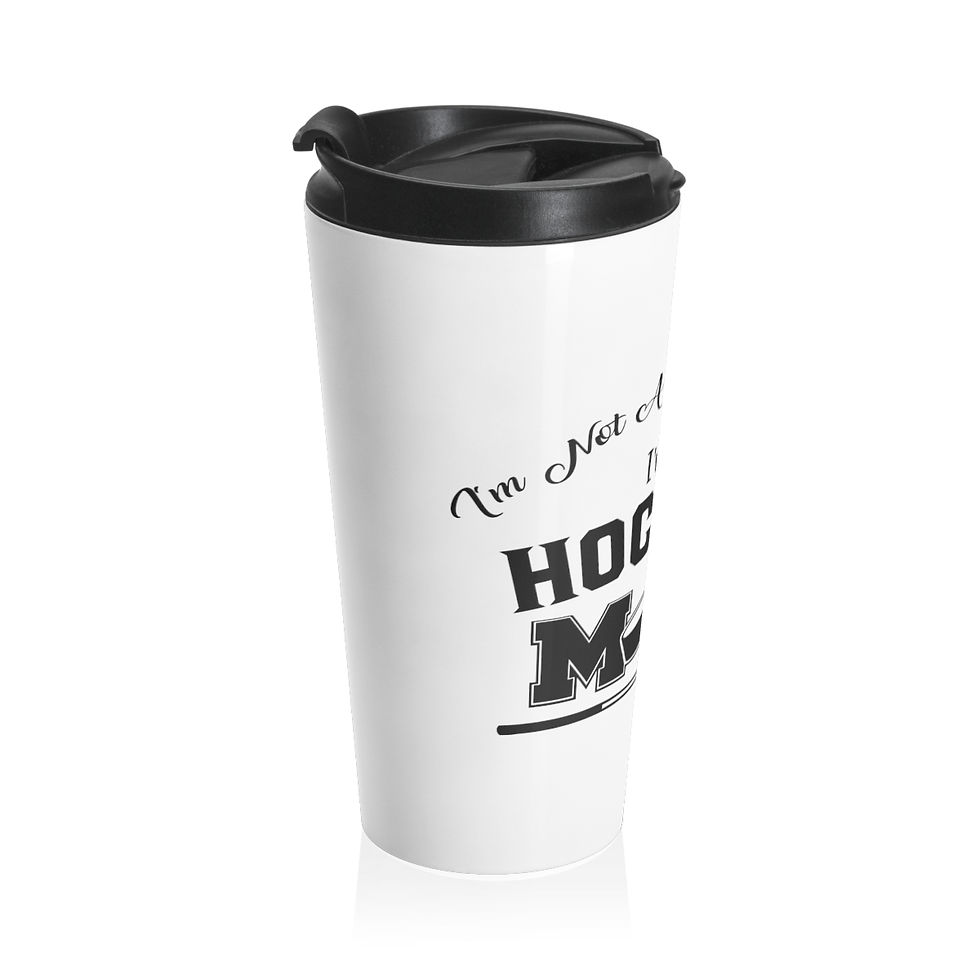 Thumbnail: Hockey mom travel Mug