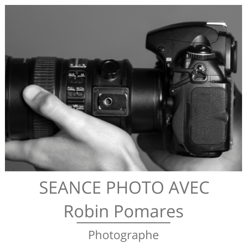 Séance avec Robin POMARES