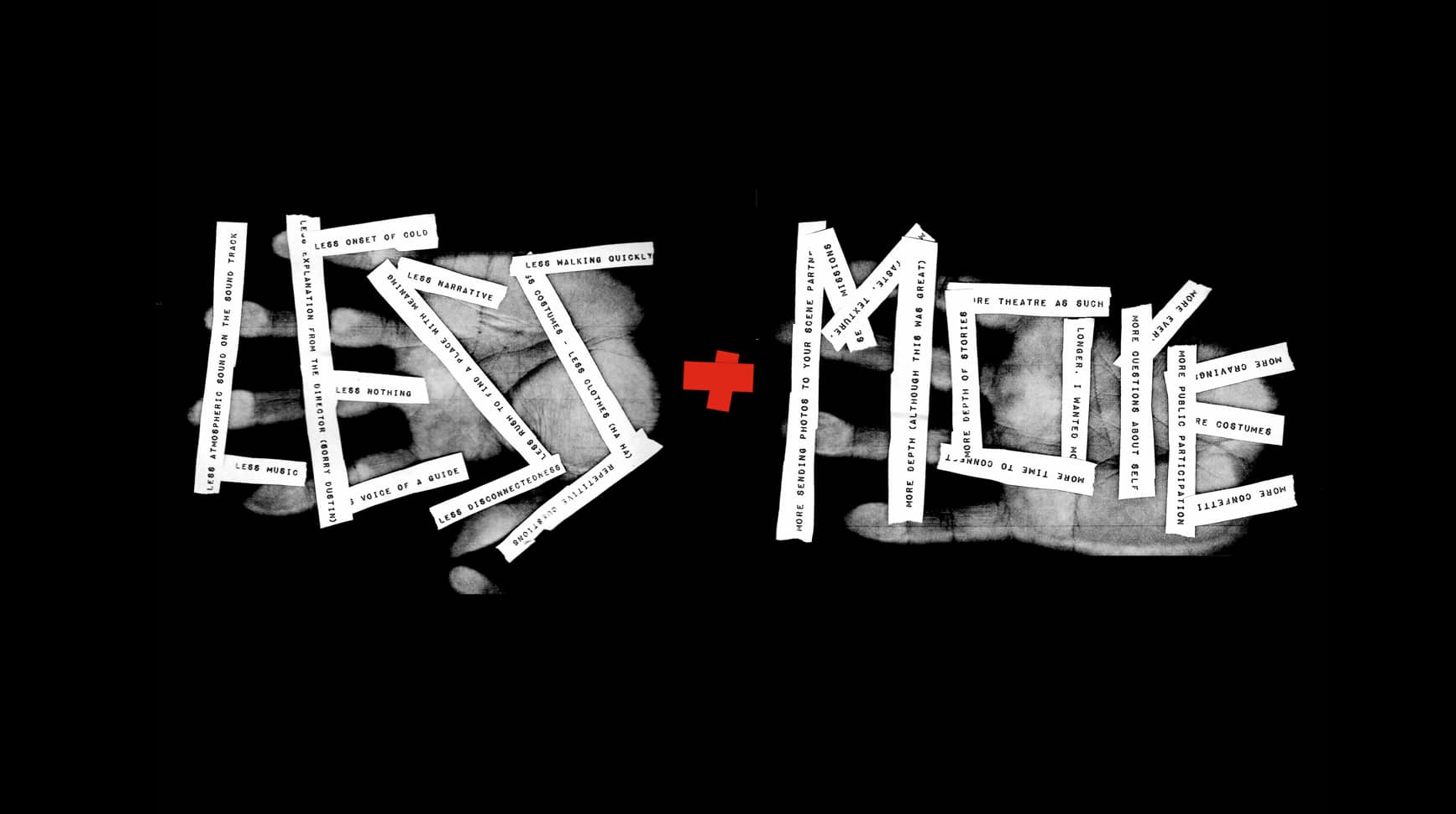 Less & More