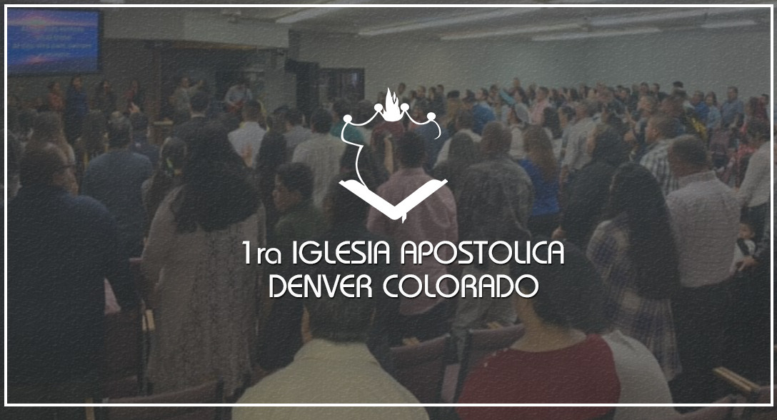 1ra Iglesia Apostolica de la Fe en Cristo Jesus 3