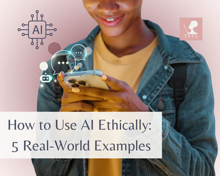How to Use AI Ethically: 5 Real-Life Examples of Right and Wrong AI Use