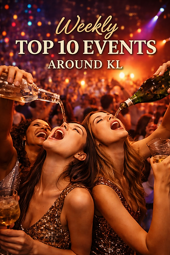 Three women at a nightclub pour drinks into their mouths under colorful lights, with Weekly Top 10 Events Around KL text.