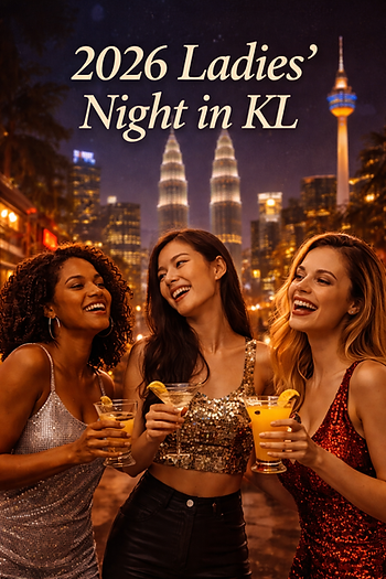 AI generated photo of ladies drinking with kl tower and klcc behind them - poster title: 2026 ladies night in kl