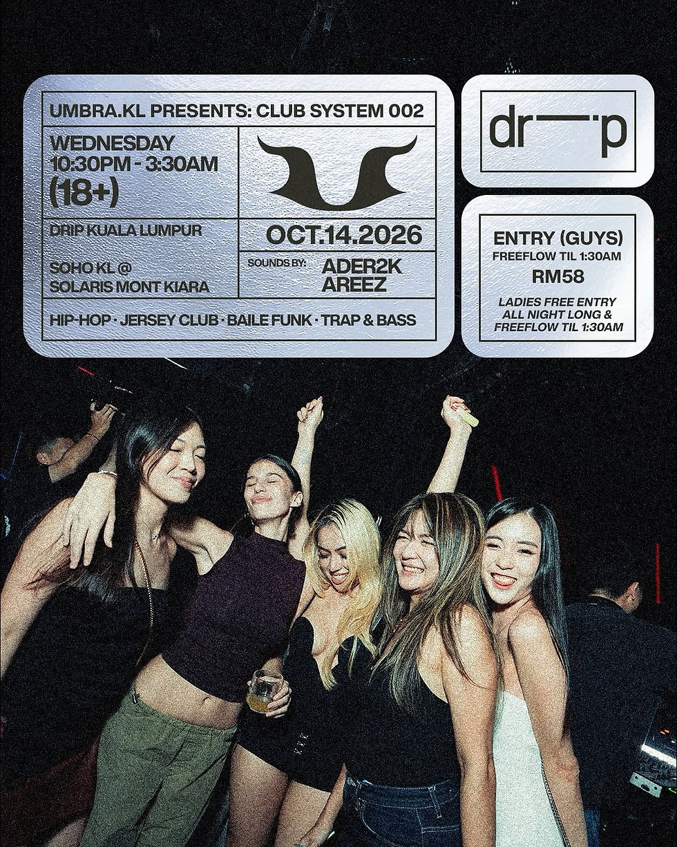 Club event poster for UMBRA.KL and dr$p above smiling women dancing in a dark nightclub.
