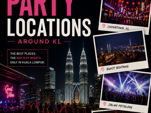 Top 6 Party Places, Locations & Nightlife Districts in Kuala Lumpur (KL)