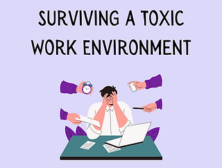 Surviving a toxic work environment PRN Counseling blog
